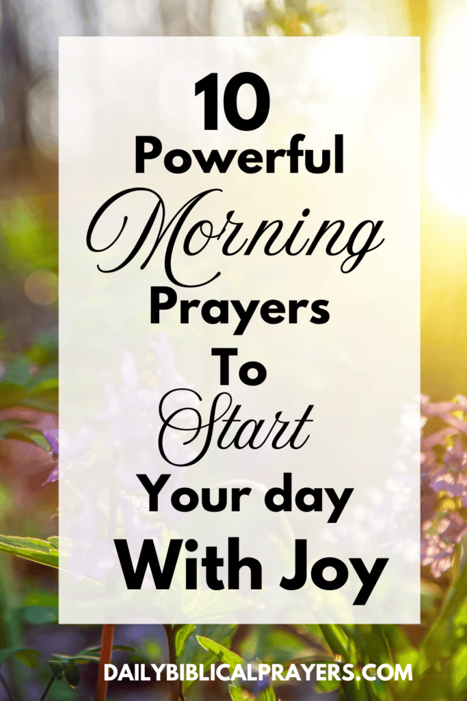 10 Powerful Morning Prayers to start your day with joy