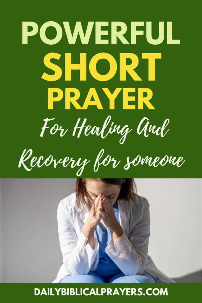 Short prayer for healing and recovery for someone 