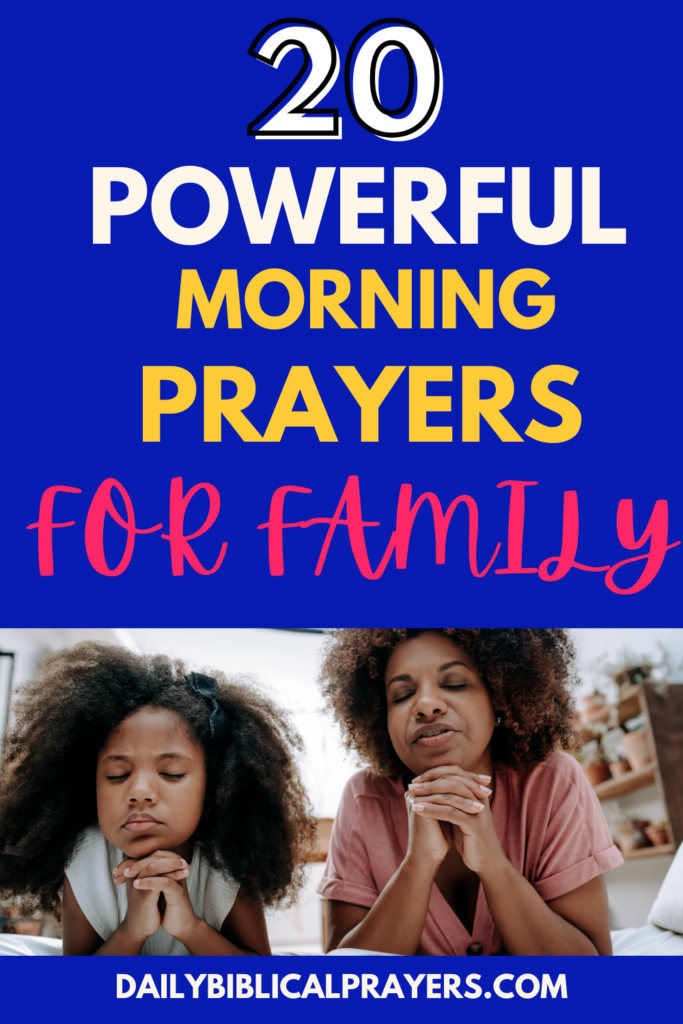  20 powerful morning prayers for family 