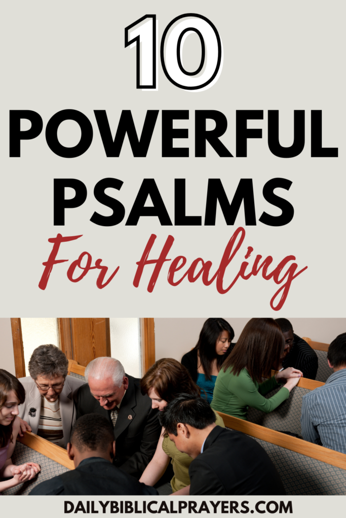 10 Powerful Psalms For Healing