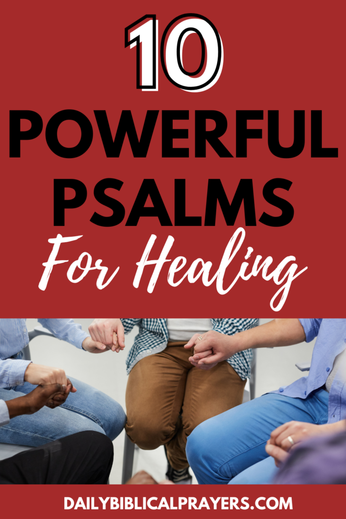 10 Powerful Psalms For Healing