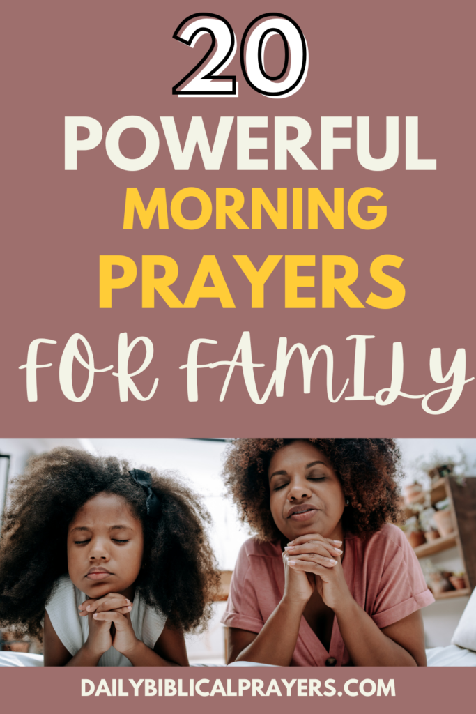 20 powerful morning prayers for family 