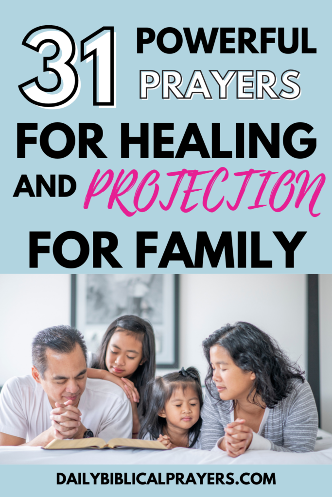 Prayer for healing and protection for family 