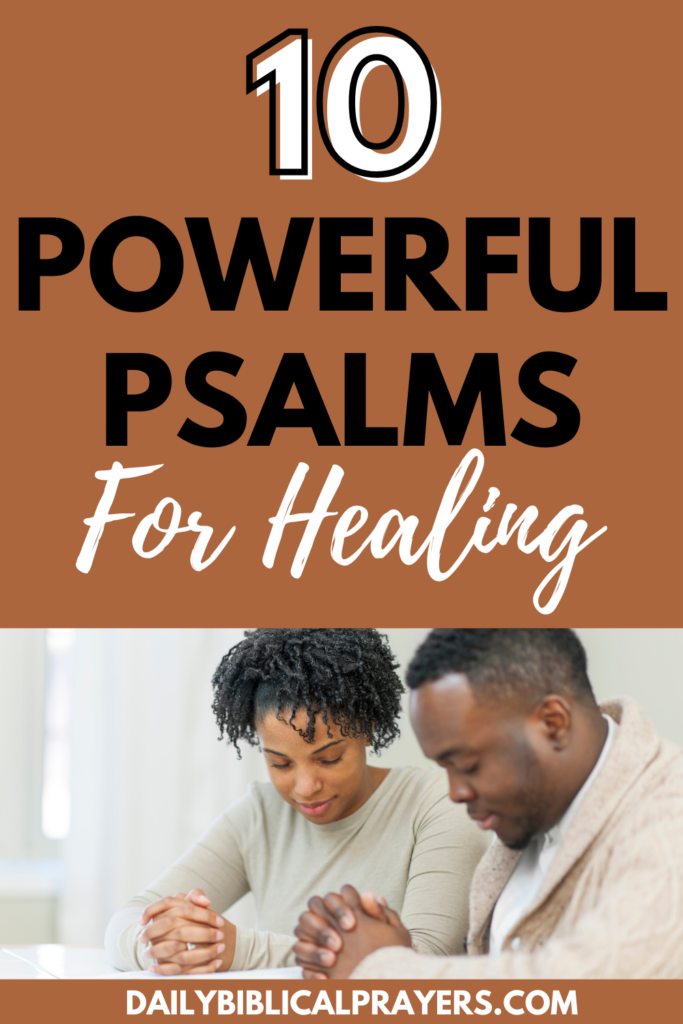 10 Powerful Psalms For Healing