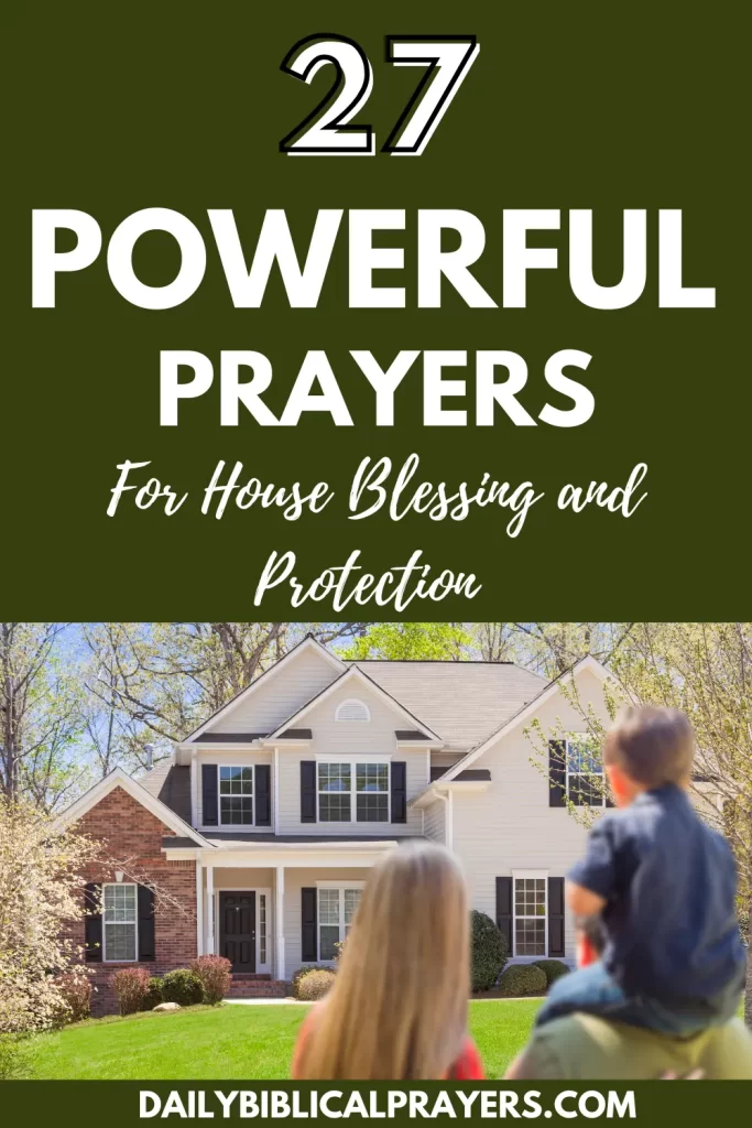 27 Powerful Prayers For House Blessing and Protection