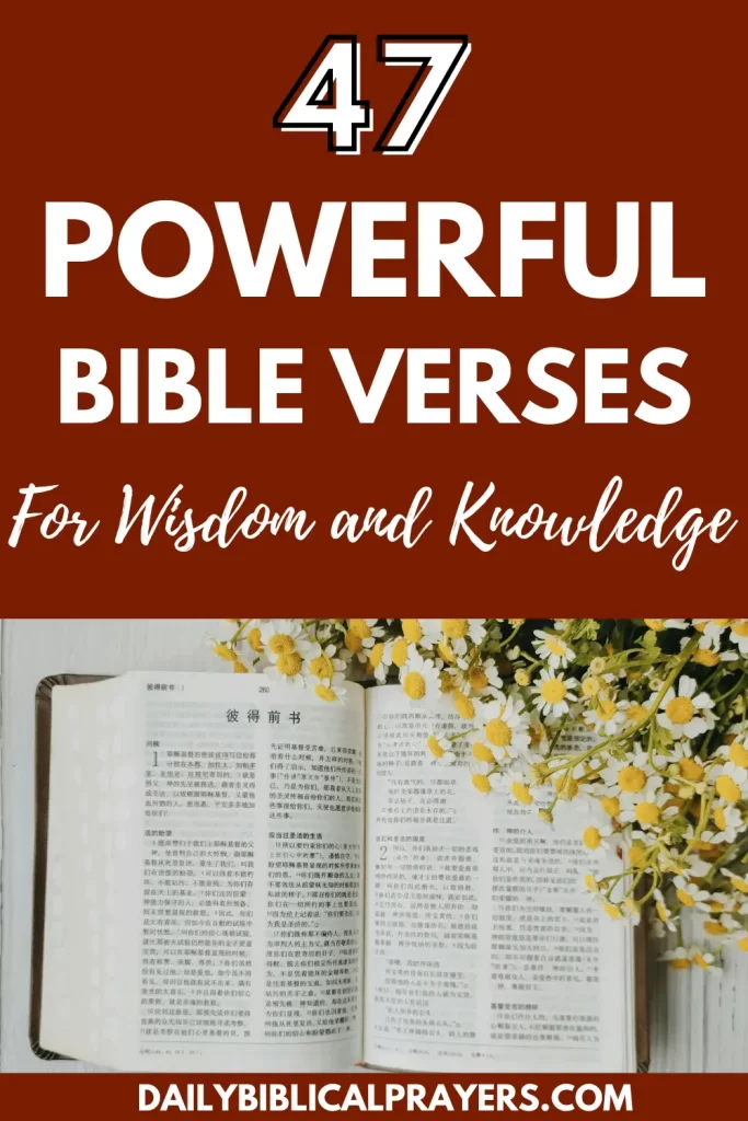 47 Powerful Bible Verses for Wisdom and Knowledge