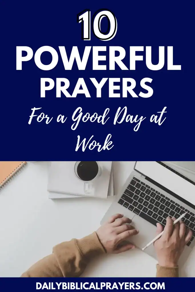 10 Powerful Prayers for a Good day at Work