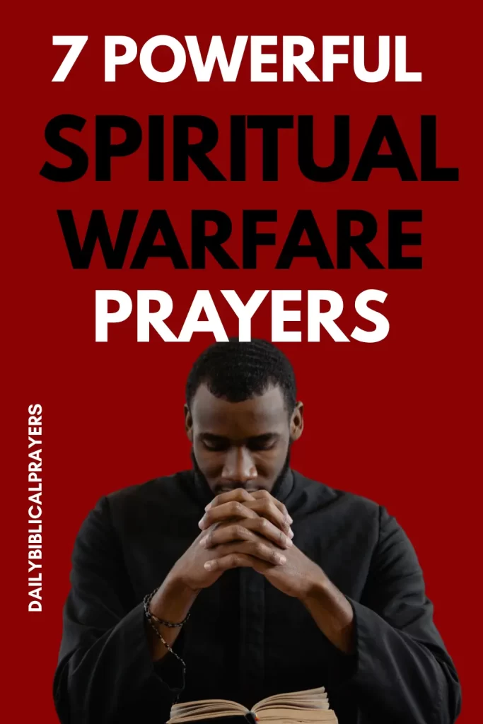 7 Powerful Spiritual Warfare Prayers for Protection