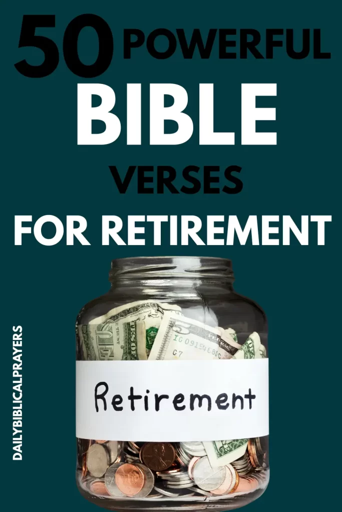 50 Powerful Bible Verses for Retirement