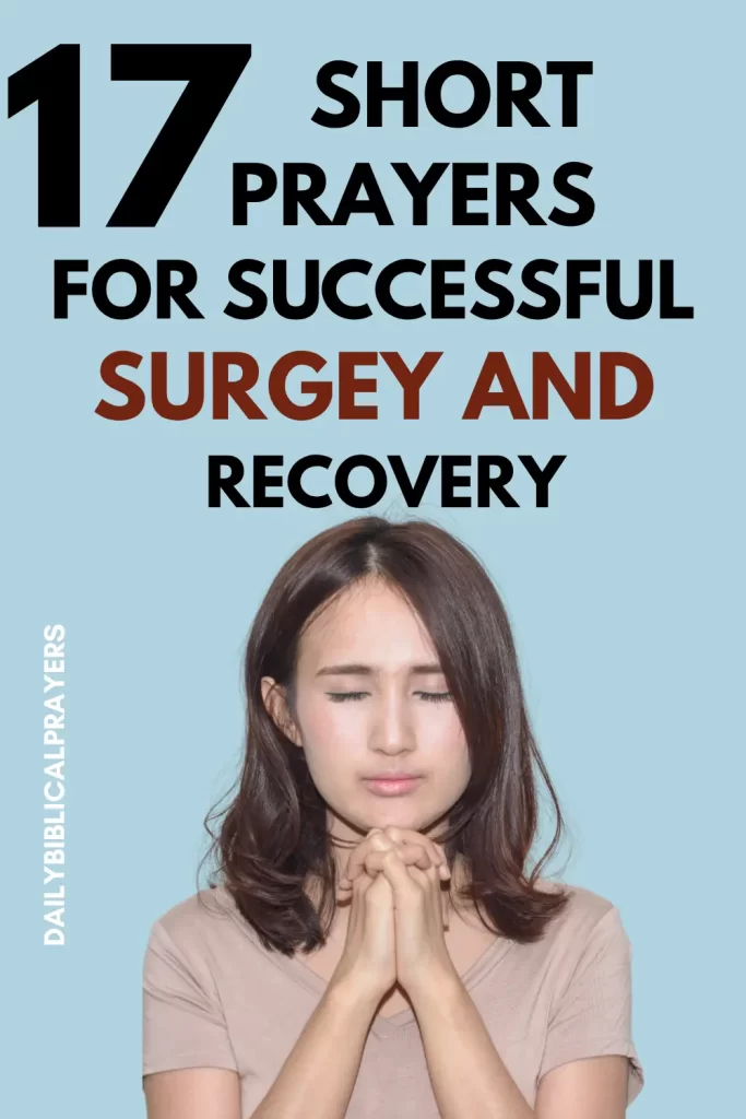 17 Short Prayers For Successful Surgery and Recovery