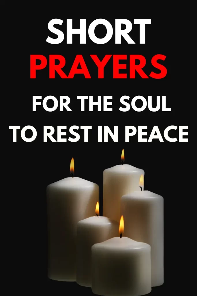 Short Powerful Prayers For The Soul To Rest In Peace