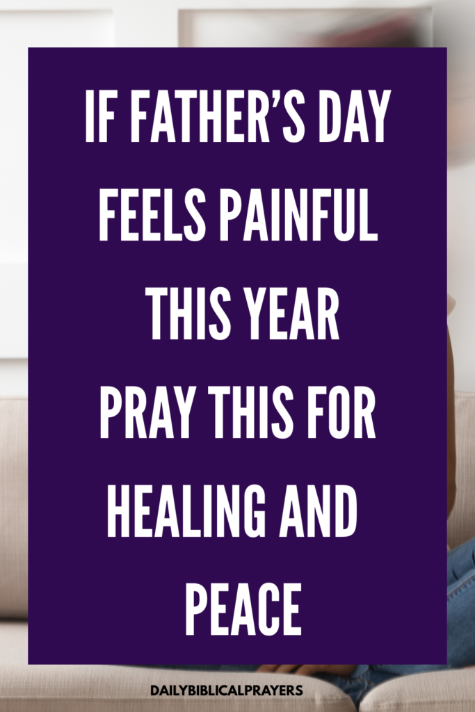 Father’s Day Prayer for Healing and Peace
